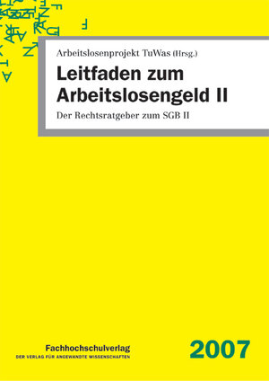 Buchcover Leitfaden zum Arbeitslosengeld II | Udo Geiger | EAN 9783936065893 | ISBN 3-936065-89-6 | ISBN 978-3-936065-89-3