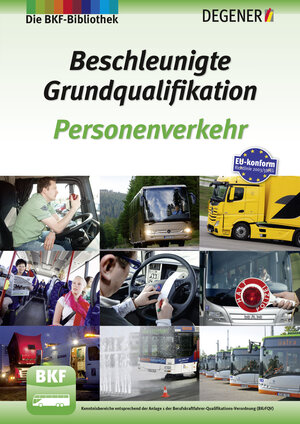 Buchcover Beschleunigte Grundqualifikation Personenverkehr | Nicole Eckelmann | EAN 9783936071511 | ISBN 3-936071-51-9 | ISBN 978-3-936071-51-1
