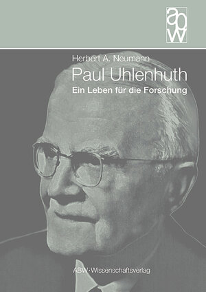 Buchcover Paul Uhlenhuth | Herbert A Neumann | EAN 9783936072334 | ISBN 3-936072-33-7 | ISBN 978-3-936072-33-4