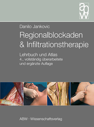 Buchcover Regionalblockaden und Infiltrationstherapie | Danilo Jankovic | EAN 9783936072761 | ISBN 3-936072-76-0 | ISBN 978-3-936072-76-1
