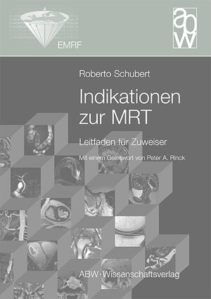 Buchcover Indikationen zur MRT | Roberto Schubert | EAN 9783936072884 | ISBN 3-936072-88-4 | ISBN 978-3-936072-88-4