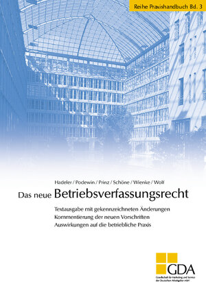 Buchcover Das neue Betriebsverfassungsrecht | Roland Wolf | EAN 9783936074000 | ISBN 3-936074-00-3 | ISBN 978-3-936074-00-0