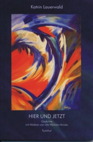 Buchcover Hier und Jetzt | Katrin Lauerwald | EAN 9783936084269 | ISBN 3-936084-26-2 | ISBN 978-3-936084-26-9