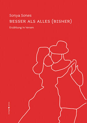 Buchcover Besser als alles (bisher) | Sonya Sones | EAN 9783936086133 | ISBN 3-936086-13-3 | ISBN 978-3-936086-13-3