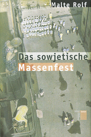 Das sowjetische Massenfest