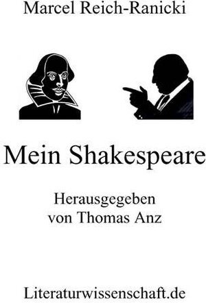 Buchcover Mein Shakespeare | Marcel Reich-Ranicki | EAN 9783936134537 | ISBN 3-936134-53-7 | ISBN 978-3-936134-53-7