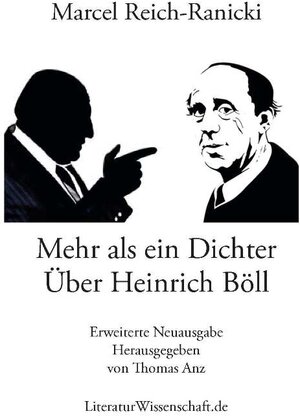 Buchcover Mehr als ein Dichter. Über Heinrich Böll | Marcel Reich-Ranicki | EAN 9783936134636 | ISBN 3-936134-63-4 | ISBN 978-3-936134-63-6