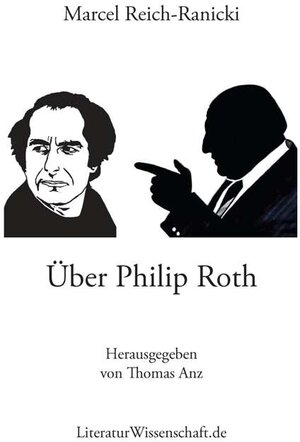 Buchcover Über Philip Roth | Marcel Reich-Ranicki | EAN 9783936134643 | ISBN 3-936134-64-2 | ISBN 978-3-936134-64-3