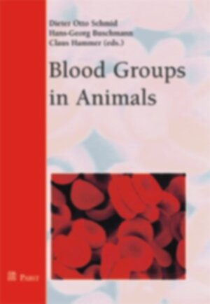 Buchcover Blood Groups in Animals | EAN 9783936142501 | ISBN 3-936142-50-5 | ISBN 978-3-936142-50-1