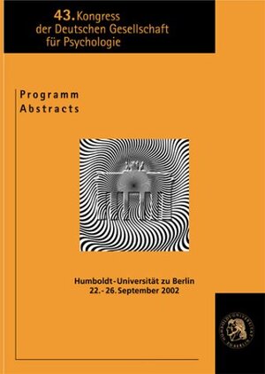 Buchcover Kongress der Deutschen Gesellschaft für Psychologie (43.)  | EAN 9783936142884 | ISBN 3-936142-88-2 | ISBN 978-3-936142-88-4