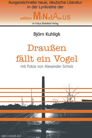 Buchcover Draussen fällt ein Vogel | Björn Kuhligk | EAN 9783936165081 | ISBN 3-936165-08-4 | ISBN 978-3-936165-08-1