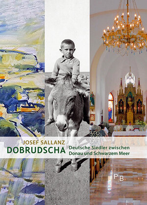 Buchcover Dobrudscha | Josef Sallanz | EAN 9783936168730 | ISBN 3-936168-73-3 | ISBN 978-3-936168-73-0
