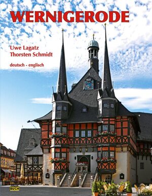 Buchcover Wernigerode | Uwe Lagatz | EAN 9783936185621 | ISBN 3-936185-62-X | ISBN 978-3-936185-62-1