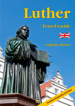 Buchcover Luther - Travel Guide | Wolfgang Hoffmann | EAN 9783936185713 | ISBN 3-936185-71-9 | ISBN 978-3-936185-71-3