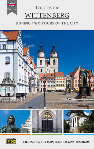Buchcover Discover Wittenberg | Roland Krawulsky | EAN 9783936185928 | ISBN 3-936185-92-1 | ISBN 978-3-936185-92-8
