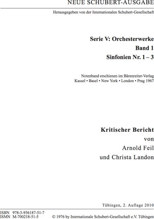 Buchcover Neue Schubert-Ausgabe. Kritische Berichte / Orchesterwerke / Sinfonien Nr. 1–3 | Arnold Feil | EAN 9783936187519 | ISBN 3-936187-51-7 | ISBN 978-3-936187-51-9