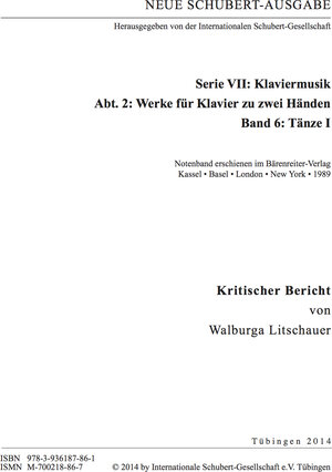 Buchcover Neue Schubert-Ausgabe. Kritische Berichte / Werke für Klavier zu zwei Händen, Tänze 1 | Walburga Litschauer | EAN 9783936187861 | ISBN 3-936187-86-X | ISBN 978-3-936187-86-1