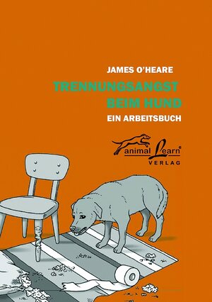 Buchcover Trennungsangst beim Hund | James O'Heare | EAN 9783936188127 | ISBN 3-936188-12-2 | ISBN 978-3-936188-12-7