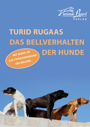 Buchcover Das Bellverhalten der Hunde | Turid Rugaas | EAN 9783936188349 | ISBN 3-936188-34-3 | ISBN 978-3-936188-34-9