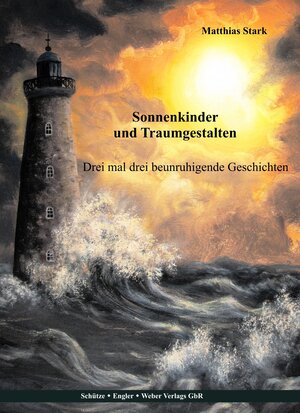 Buchcover Sonnenkinder und Traumgestalten | Matthias Stark | EAN 9783936203233 | ISBN 3-936203-23-7 | ISBN 978-3-936203-23-3