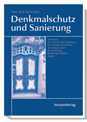 Rechtshandbuch Denkmalschutz und Sanierung