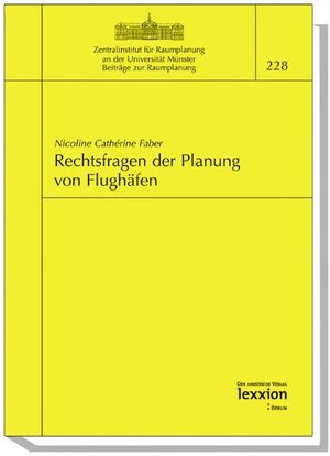 Buchcover Rechtsfragen der Planung von Flughäfen | Nicoline C Faber | EAN 9783936232769 | ISBN 3-936232-76-8 | ISBN 978-3-936232-76-9