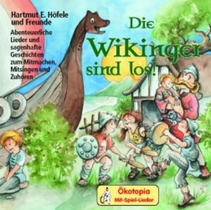 Buchcover Die Wikinger sind los! | Hartmut E Höfele | EAN 9783936286090 | ISBN 3-936286-09-4 | ISBN 978-3-936286-09-0