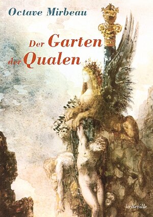 Buchcover Der Garten der Qualen | Octave Mirbeau | EAN 9783936298017 | ISBN 3-936298-01-7 | ISBN 978-3-936298-01-7