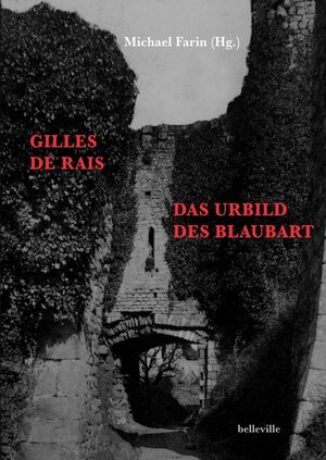 Buchcover Gilles de Rais  | EAN 9783936298857 | ISBN 3-936298-85-8 | ISBN 978-3-936298-85-7