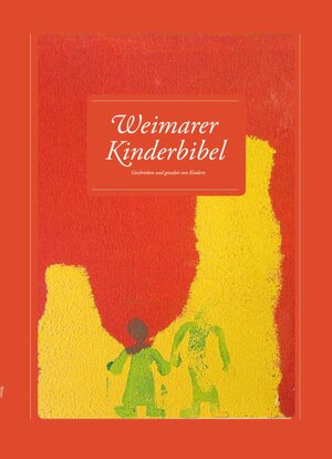 Buchcover Weimarer Kinderbibel / Weimarer Kinderbibel 2013  | EAN 9783936305296 | ISBN 3-936305-29-3 | ISBN 978-3-936305-29-6