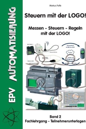 Buchcover Steuern mit der LOGO! | Markus Paffe | EAN 9783936318487 | ISBN 3-936318-48-4 | ISBN 978-3-936318-48-7