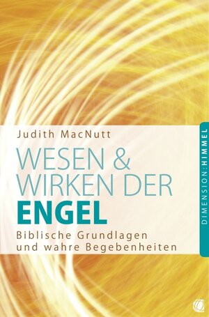 Buchcover Wesen und Wirken der Engel | Judith MacNutt | EAN 9783936322811 | ISBN 3-936322-81-3 | ISBN 978-3-936322-81-1