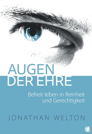 Buchcover Augen der Ehre | Jonathan Welton | EAN 9783936322897 | ISBN 3-936322-89-9 | ISBN 978-3-936322-89-7