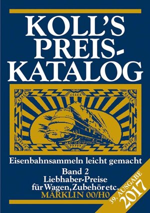 Buchcover Koll's Preiskatalog | Joachim Koll | EAN 9783936339727 | ISBN 3-936339-72-4 | ISBN 978-3-936339-72-7
