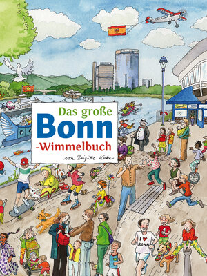 Buchcover Das große BONN-Wimmelbuch  | EAN 9783936359695 | ISBN 3-936359-69-5 | ISBN 978-3-936359-69-5