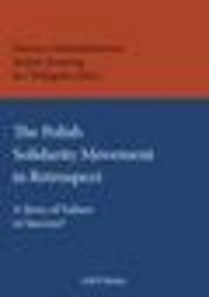 Buchcover The Polish Solidarity Movement in Retrospect  | EAN 9783936382662 | ISBN 3-936382-66-2 | ISBN 978-3-936382-66-2