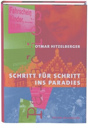 Buchcover Schritt für Schritt ins Paradies | Otmar Hitzelberger | EAN 9783936428162 | ISBN 3-936428-16-6 | ISBN 978-3-936428-16-2