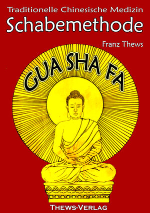 Buchcover Schabemethode in der TCM | Franz Thews | EAN 9783936456073 | ISBN 3-936456-07-0 | ISBN 978-3-936456-07-3