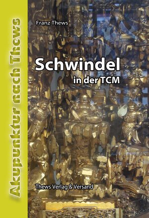 Buchcover Schwindel in der TCM | Franz Thews | EAN 9783936456400 | ISBN 3-936456-40-2 | ISBN 978-3-936456-40-0
