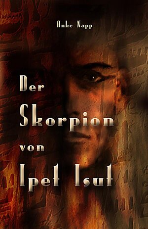 Buchcover Der Skorpion von Ipet Isut  | EAN 9783936457575 | ISBN 3-936457-57-3 | ISBN 978-3-936457-57-5