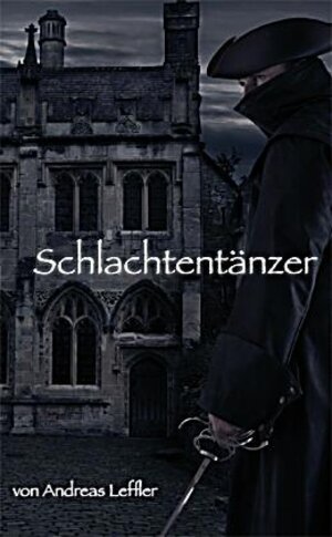 Buchcover Schlachtentänzer | Andreas Leffler | EAN 9783936457582 | ISBN 3-936457-58-1 | ISBN 978-3-936457-58-2