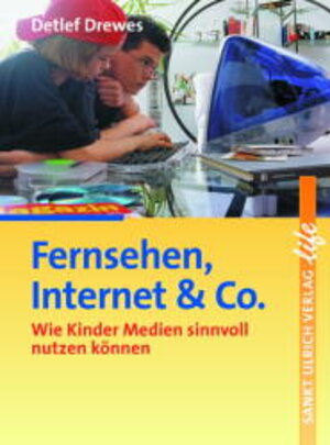 Fernsehen, Internet und Co. Wie Kinder Medien sinnvoll nutzen können