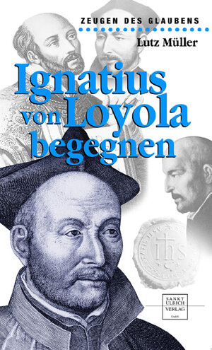 Ignatius von Loyola begegnen