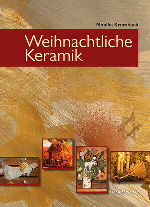 Buchcover Weihnachtliche Keramik | Monika Krumbach | EAN 9783936489514 | ISBN 3-936489-51-3 | ISBN 978-3-936489-51-4