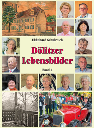Buchcover Dölitzer Lebensbilder | Ekkehard Schulreich | EAN 9783936508628 | ISBN 3-936508-62-3 | ISBN 978-3-936508-62-8
