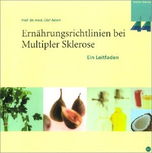 Buchcover Ernährungsrichtlinien bei Multipler Sklerose | Olaf Adam | EAN 9783936525038 | ISBN 3-936525-03-X | ISBN 978-3-936525-03-8