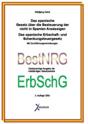 Buchcover Das spanische Gesetz der Besteuerung der nicht in Spanien Ansässigen /Das spanische Erbschaft- und Schenkungsteuergesetz | EAN 9783936532388 | ISBN 3-936532-38-9 | ISBN 978-3-936532-38-8