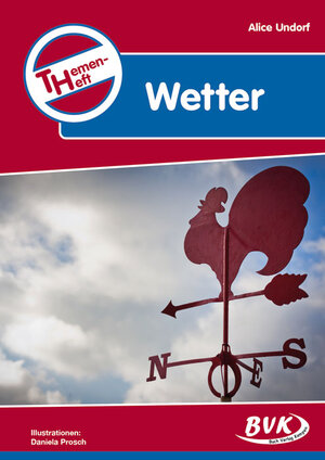Buchcover Themenheft Wetter | Alice Undorf | EAN 9783936577068 | ISBN 3-936577-06-4 | ISBN 978-3-936577-06-8
