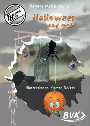 Themenheft Halloween und mehr... 3.-4. Klasse: Für das 3. und 4. Schuljahr GS