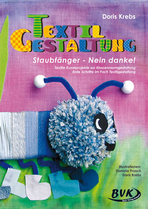 Buchcover Textilgestaltung | Doris Krebs | EAN 9783936577235 | ISBN 3-936577-23-4 | ISBN 978-3-936577-23-5